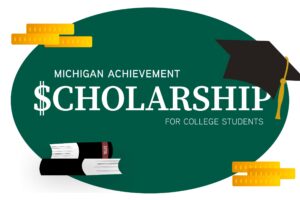 Michigan Achievement Scholarship 2024